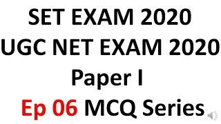 SET Exam Preparation 2020 and UGC NET Exam Paper 1 MCQ Series Ep 6