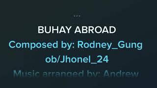 Buhay Abroad KARAOKE by @gungobrodney and @jonelibanezvlog5388