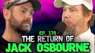 Ep. 170 Jack Osbourne Returns - Hate To Break It To Ya w/ Jamie Kennedy