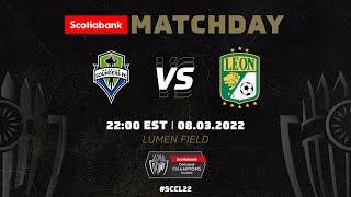 SCCL22 Match Highlights: Seattle Sounders vs Leon