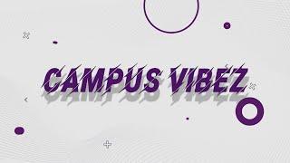 Campus Vibez Season 1 Episode 2