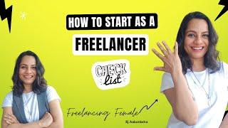 How to Start as a Freelancer | Freelancing Checklist | Freelancing Female