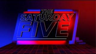 The Saturday Five | Saturday 1st March