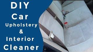 DIY Car Upholstery Cleaner: Make Your Interior Look Brand New