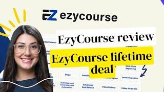 EzyCourse lifetime deal $49 on Appsumo - EzyCourse review