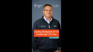 Breakthrough T1D's Goal for Preventing Misdiagnosis for Individuals with Type 1 & and Type 2