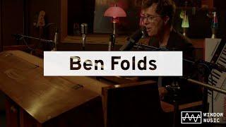 Ben Folds Full Performance (Live on Window Music)