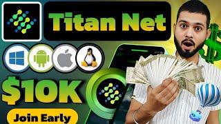 Titan Network Airdrop - Run Node Earn Rewards ||  Best DePin Mining Airdrop