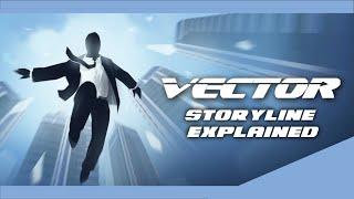 The Storyline of Vector Explained