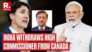 BREAKING: Modi Government Withdraws Indian High Commissioner From Canada