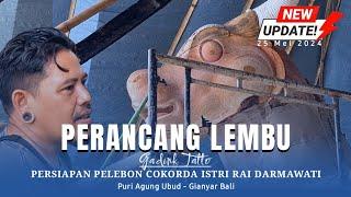 LEMBU BIG SIZE Puri Ubud  ‼️ Persiapan Pelebon Cokorda Istri Rai Darmawati