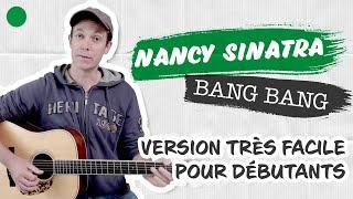 🟢 La méthode la plus facile pour jouer Bang Bang à la Guitare !