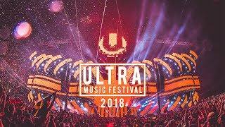 Ultra Music Festival 2018 | Miami Festival Mashup Mix | Best Tracks