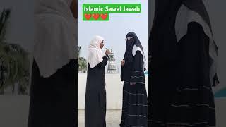 Islamic Sawal Jawab  ️#shorts #youtubeshorts