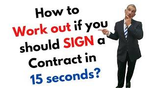 How to work out if you should sign a contract in 15 seconds