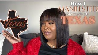 How I Manifested My Move To TEXAS | My Journey + MANIFESTATION TIPS!!