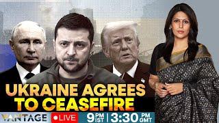 LIVE: Zelensky Agrees to Trump's Ceasefire; Will Putin Reject It? | Vantage with Palki Sharma | N18G