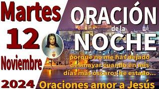 oración de la noche de hoy Martes 12 de noviembre de 2024 - proverbios 3:27