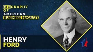 Henry Ford Short Biography