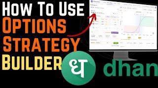 How to use Options Strategy Builder in Dhan Trading Platform ||