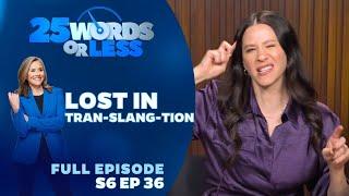 Ep 36. Lost in Tran-slang-tion | 25 Words or Less Game Show: Melissa Peterman & Jackie Tohn