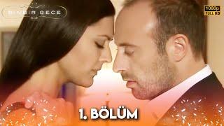 Binbir Gece - 1. Bölüm FULL HD