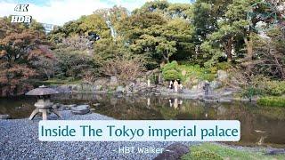 Inside the tokyo imperial palace.4KHDR,HBTWalker.