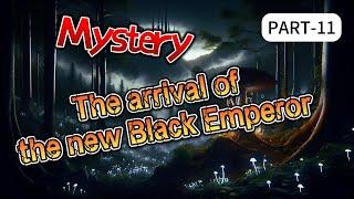 Mystery:The arrival of the new Black Emperor Part 11 AUDIOBOOK|FANTASY|ADVENTURE|MAGIC|LIGHT NOVEL