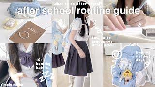 AFTER SCHOOL ROUTINE GUIDE  : tips on how to be productive after school, 10+ healthy habits 🪄Jeulia