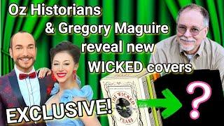 Oz Historians & WICKED Author Gregory Maguire Reveal New Book Covers