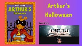 Arthur’s Halloween, by Marc Brown, a children’s story, Halloween book read aloud