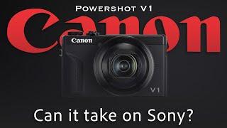 More Details for Canon Powershot V1 vs Sony ZV-1 II Detail  - Can It Beat the Sony's Vlogging Champ?