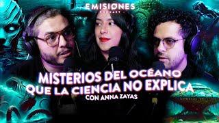 MISTERIOS del OCÉANO que la CIENCIA NO EXPLICA con @annazayas