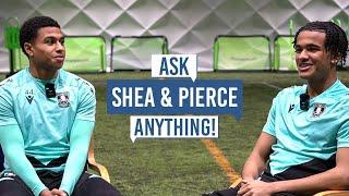 Pierce and Shea Charles answer YOUR questions!