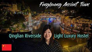 Qinglian Riverside Light Luxury Hostel – The Best Views in Fenghuang! 