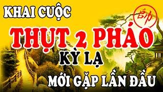 (Cờ Tướng) Hết Hồn Khai Cuộc Thụt Cả 2 Pháo Kỳ Lạ Thật