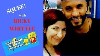 Squee! with Ricky Whittle