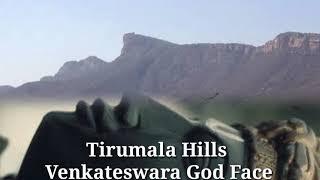 Venkateswara God Real Face on Tirumala Hills