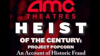 AMC HEIST OF THE CENTURY: PROJECT POPCORN.   Language Warning* #amc #amcsqeeze  #amcstock #allegedly