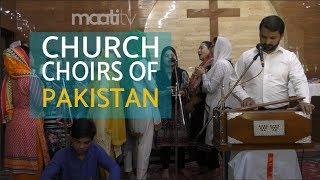 The Church Choirs of Pakistan.