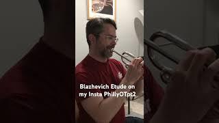 Blazhevich Etude on my Insta account PhillyOtpt2! Follow me and subscribe for more! #trumpet #etude