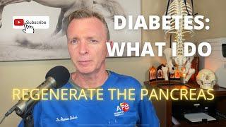 DIABETES PANCREAS REGENERATION (Is it possible?) #83 | https://drstephenstokes.com