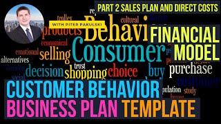 Part 2. Sales plan + direct costs. Customer Behavior business plan, Financial model. Excel tutorial.