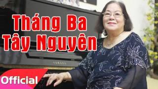 Tháng Ba Tây Nguyên - NSND Tường Vy ft. Trọng Hinh [Official Audio]