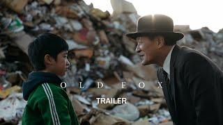 [Old Fox] Official Trailer | ENG SUB | 213 Pictures & Media