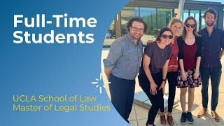 UCLA School of Law Master of Legal Studies: Full-Time Students