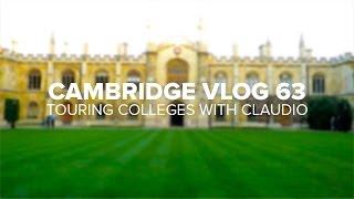 Cambridge Vlog 63 | Touring Colleges with Claudio