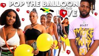 Ep 12: Pop The Balloon Or Find Love | Jamaica Edition w/ Rvssian