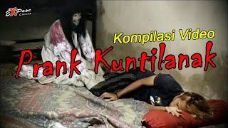 Kompilasi Video Prank Kuntilanak terLucu 30 Menit Nonstop Ngakak !!!