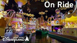 "It's a small world" 「小小世界」- Hong Kong Disneyland